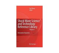 Shock Waves Science And Technology Library, Vol. 6