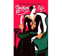 Inconnu – Shocking Life: The Autobiography of Elsa Schiaparelli – Version originale – V&A