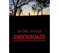 Shockroads: Des cauchemars américains aux films-rêves