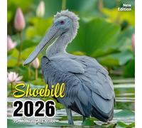 Shoebill 2026 Calendar: Rare and majestic birds captured in stunning detail