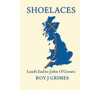 Shoelaces: Land's End to John o'Groats