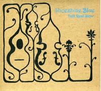 Shoeshine Blue - Talk Real Slow [Import]