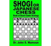 Shogi or Japanese Chess Book of Board Game Strategy