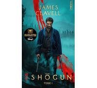 Shogun: Tome 1