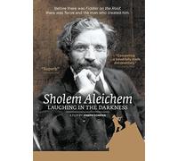 Sholem Aleichem: Laughing in The Darkness
