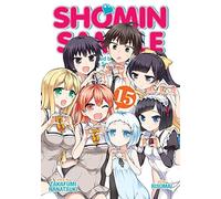 Shomin Sample: I Was Abducted By An Elite All-Girls School As A Sample Commoner Vol. 15