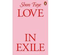 Shon Faye Love in Exile (Poche)