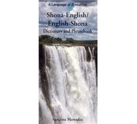 ShonaEnglishEnglishShona Dictionary and Phrasebook by Aquilina Mawadza Aquilina Mawadza (Auteur)