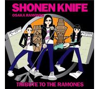 Shonen Knife - Osaka Tribute to Ramones