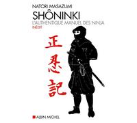 Shôninki - L'authentique Manuel Des Ninja