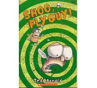 Shoo, Fly Guy!!