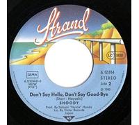 Shoody - Ecstasy / Don't Say Hello Don't Say Good-Bye