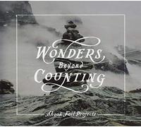 Shook Foil Projects - Wonders Beyond Counting