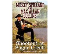 Shoot-Out At Sugar Creek