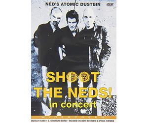 Shoot The Neds ! In Concert