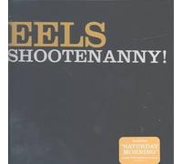 Shootenanny by Eels [Compact Disc] NEUF