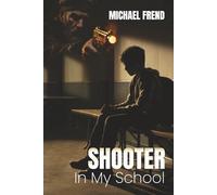 Shooter in My School