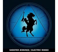 Shooter Jennings Electric Rodeo (Vinyl)