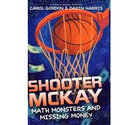 Shooter McKay - Math Monsters and Missing Money