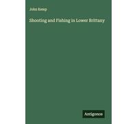 Shooting and Fishing in Lower Brittany