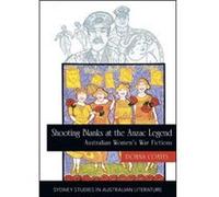 Shooting Blanks at the Anzac Legend by Dr Donna Coates Dr Donna Coates (Auteur)