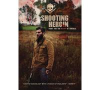 Shooting Heroin [Dvd] Special Ed