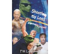 Shooting my Load: A Patriot's Journey