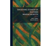 Shooting Stands of Eastern Massachusetts