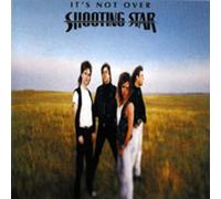 Shooting Star - It's Not Over [Import]