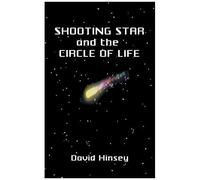 Shooting Star & The Circle Of Life