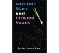 Shooting Stars & Origami Swans
