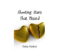 Shooting Stars That Missed