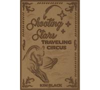Shooting Stars Traveling Circus