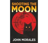 Shooting the Moon