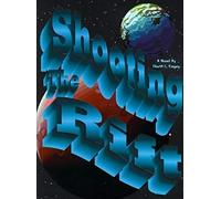 Shooting The Rift, The Glass Towers, The Pale King