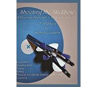 Shooting The Stickbow