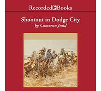 Shootout in Dodge City (The Carrigan Brothers Series)