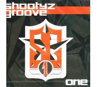Shootyz Groove - One [Import]