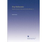 Shop Mathematics: Prepared in the Extension Division of the University of Wisconsin, V.2