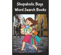 Shopaholic Buys Word Search Books: From boutiques to big-box-every word’s a buy. Your next favorite find isn’t on a shelf-it’s in a word search puzzle.