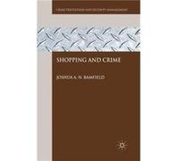 Shopping and Crime - J. Bamfield - Palgrave Macmillan - Livre en Anglais - Paperback J. BamfieldJ. Bamfield (Auteur)