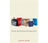 Shopping by Shaw & Jenny University of Sussex & UK Shaw Jenny University of Sussex UK (Auteur)