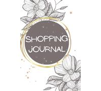 SHOPPING JOURNAL: Le carnet pour les accros qui aiment faire des achats !