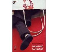Shopping sanglant Raphaël Majan (Auteur)