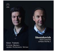 Shoqtakovitch, Piano Concertos & Piano Trio N°2