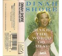 Shore, Dinah - Make The World Go Away
