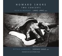 Howard Shore Howard Shore: Two Concerti: Ruin & Memory/Mythic Gardens (CD) Album