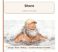 Shore: The Whole Salt Life of George McBray