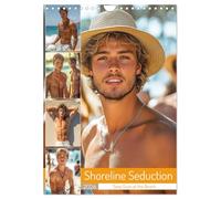 Shoreline Seduction - Sexy Guys at the Beach (Wall Calendar 2026 DIN A4 portrait), CALVENDO 12 Month Wall Calendar: Twelve months of sexy, muscular ... Pure temptation and eroticism all year round
