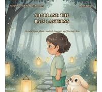 Shori and the Rain Lanterns: A Gentle Story + Activity Book About Comfort, Courage, and Staying Close
